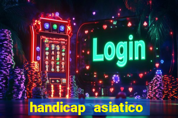 handicap asiatico 0.0 0.5